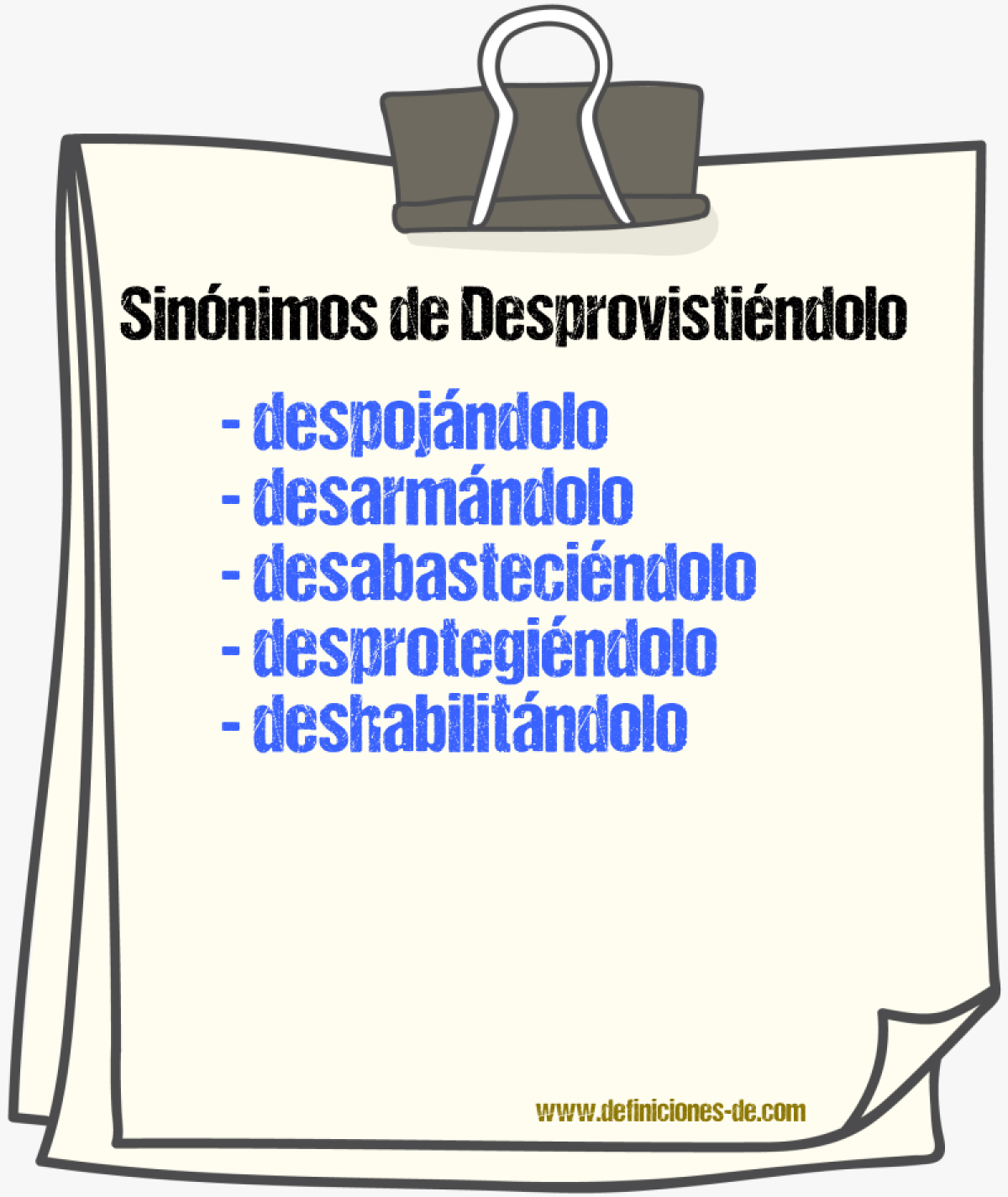 Sinónimos de desprovistiéndolo