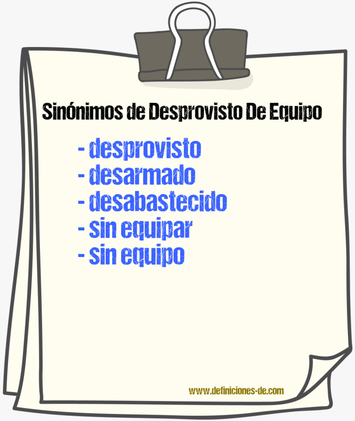 Sinónimos de desprovisto de equipo