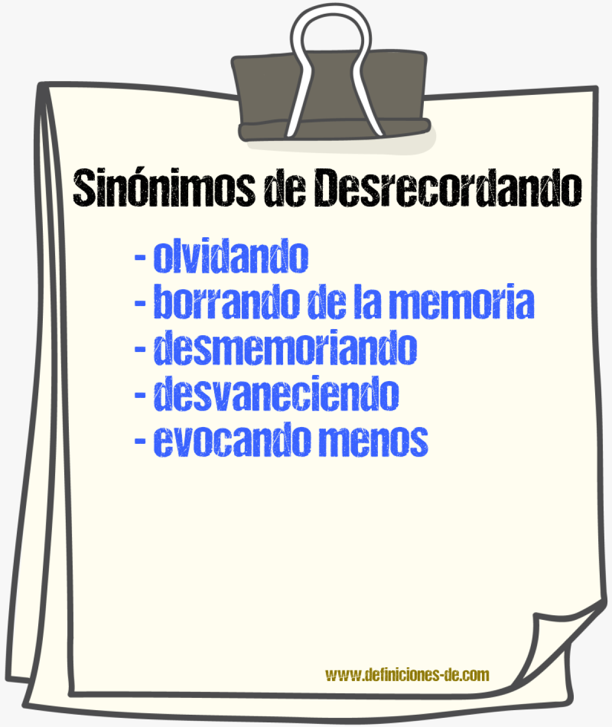 Sinónimos de desrecordando