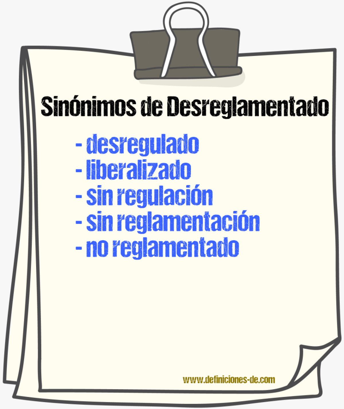 Sinónimos de desreglamentado