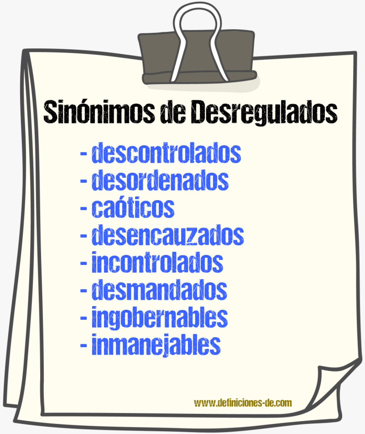Sinónimos de desregulados