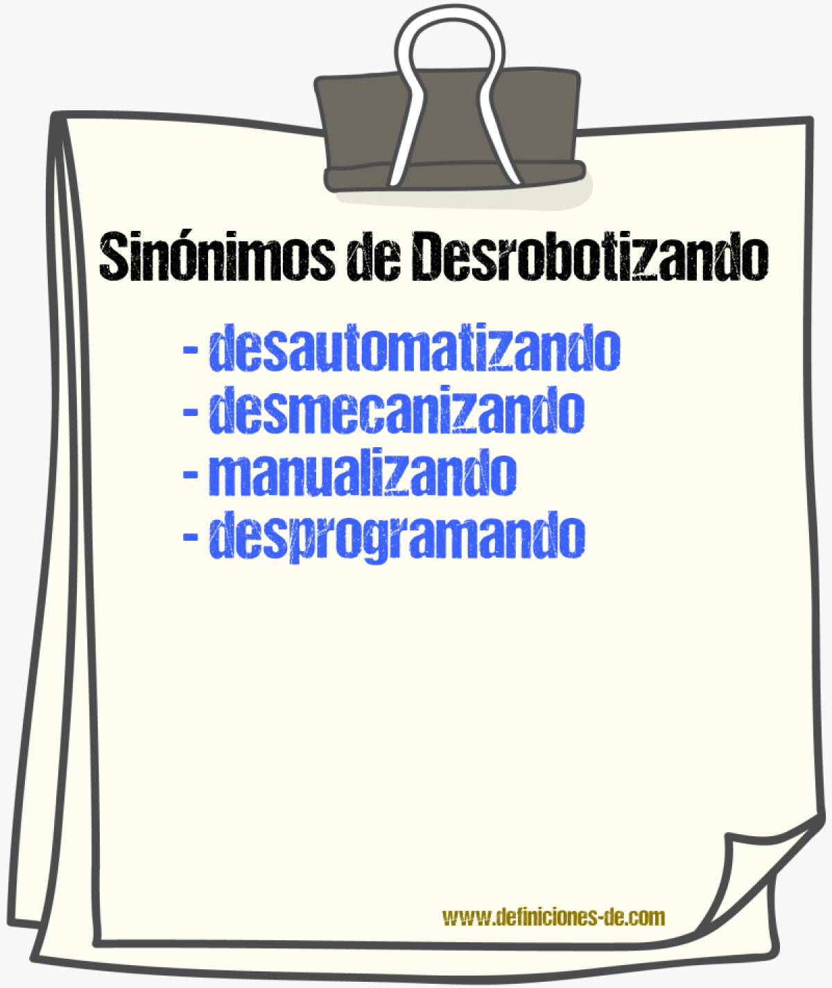 Sinónimos de desrobotizando
