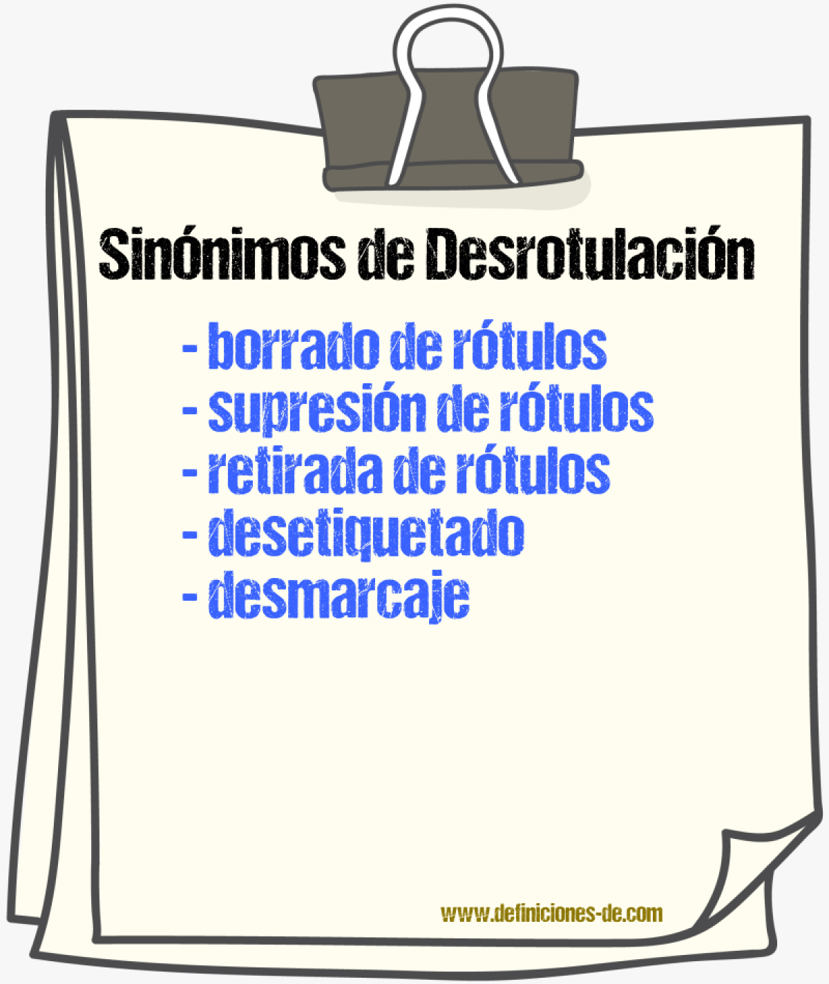 Sinónimos de desrotulación