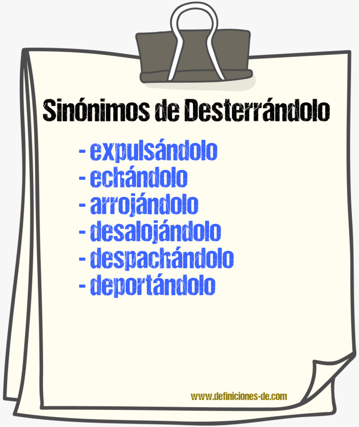 Sinónimos de desterrándolo