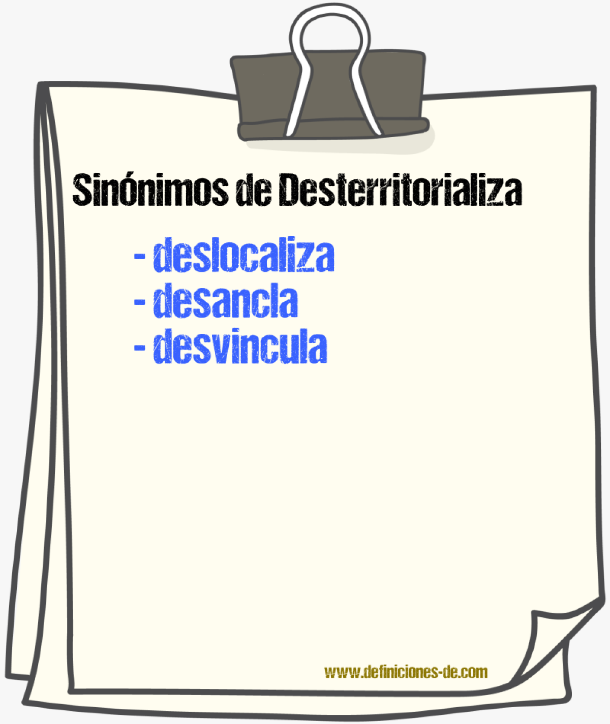 Sinónimos de desterritorializa