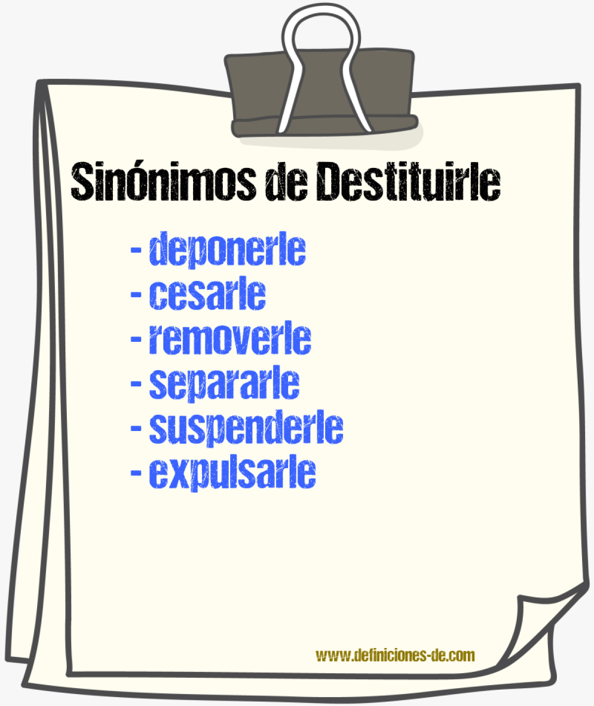 Sinónimos de destituirle