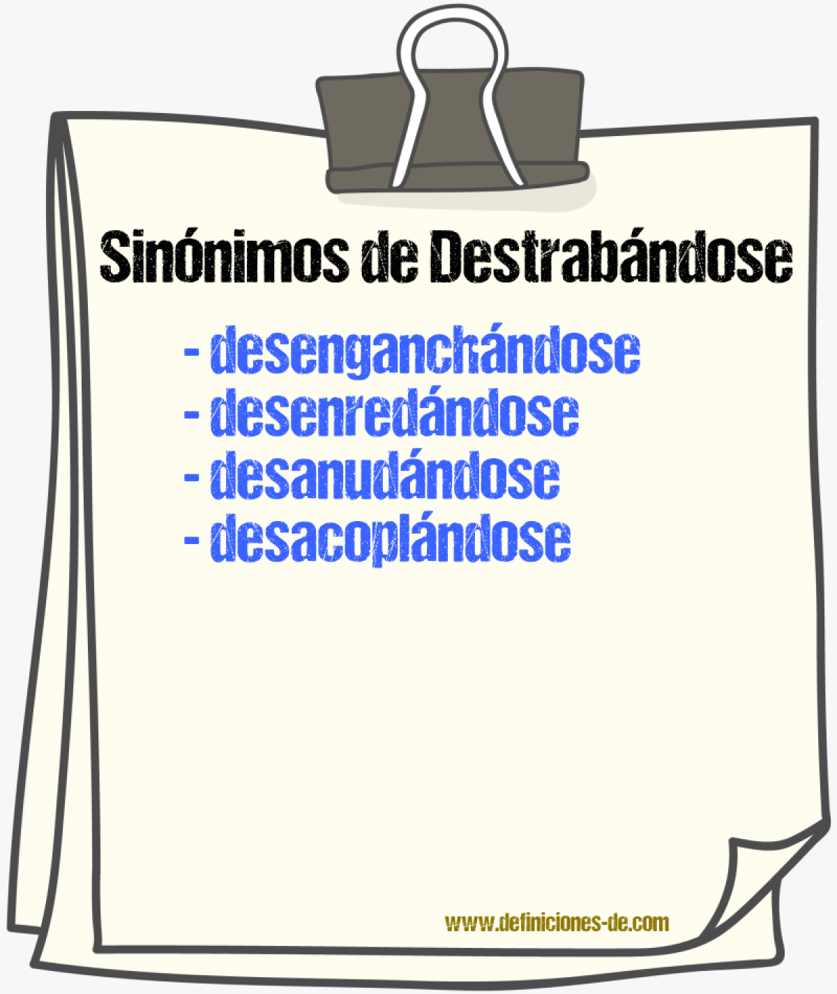 Sinónimos de destrabándose