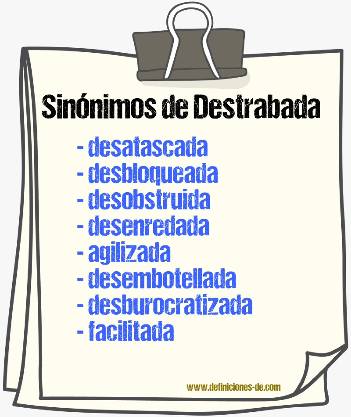 Sinónimos de destrabada