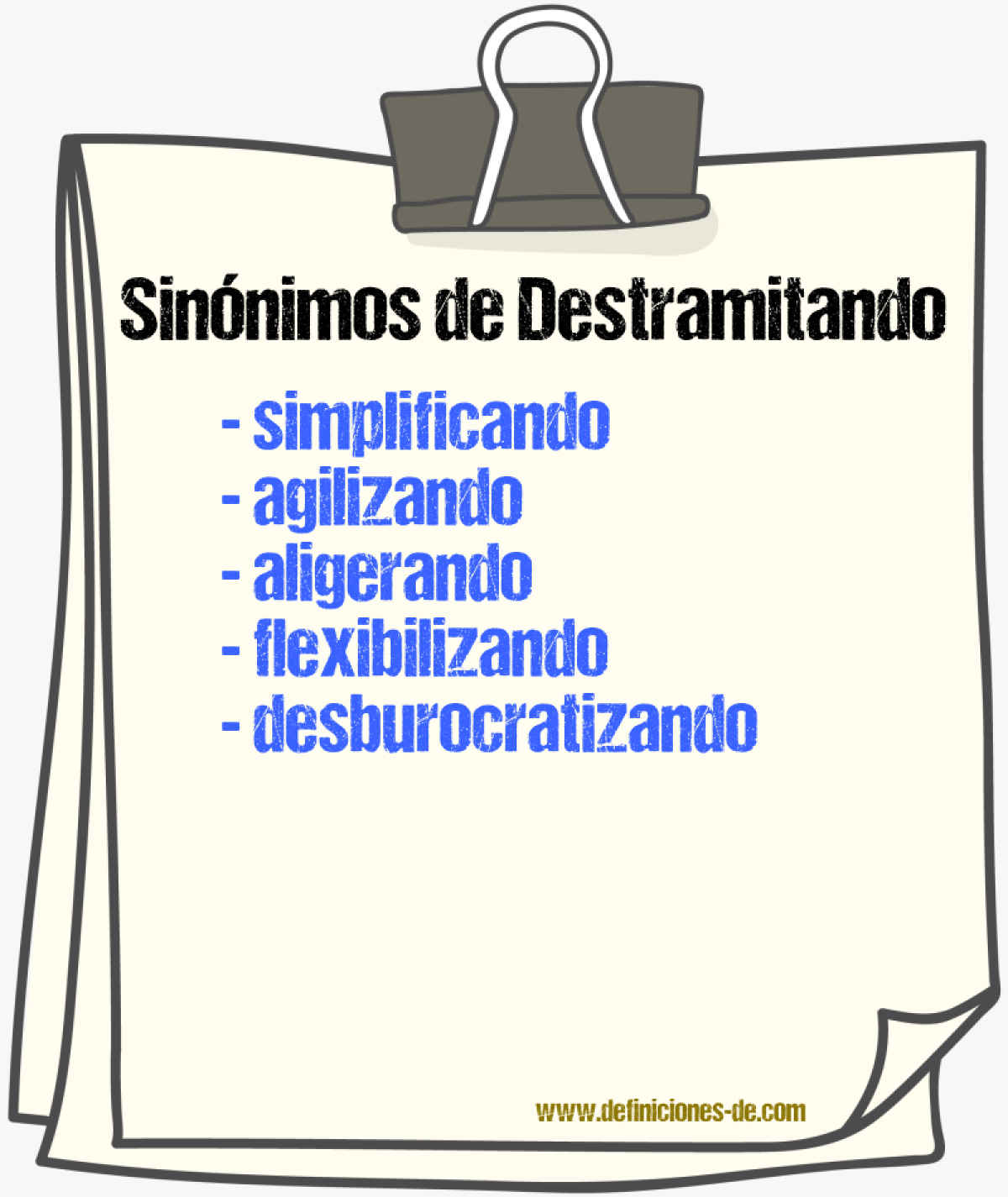 Sinónimos de destramitando
