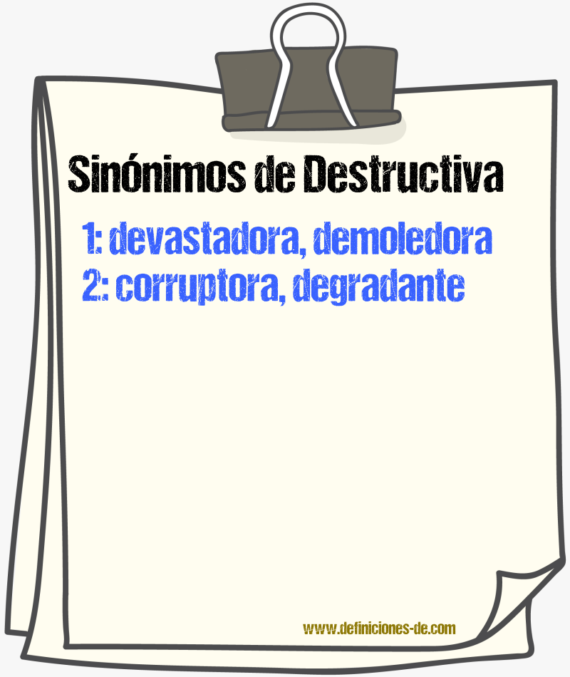Sinónimos de destructiva