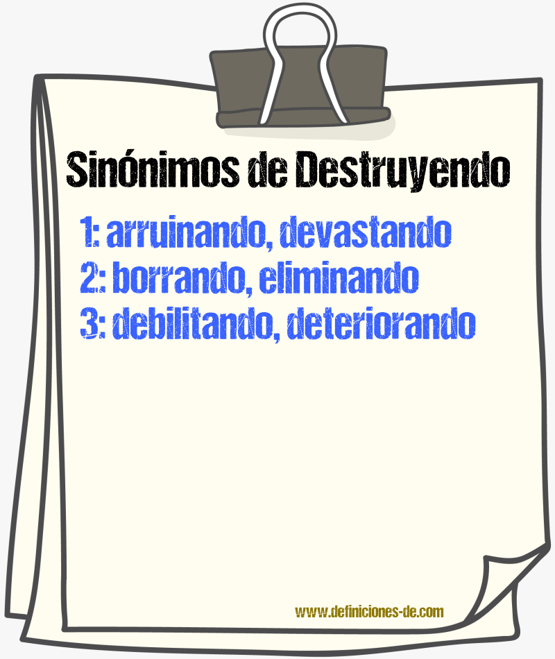 Sinónimos de destruyendo