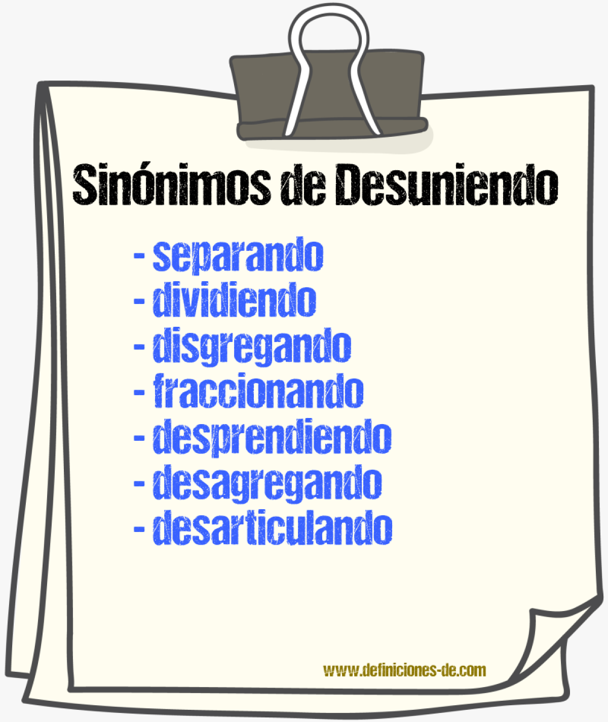 Sinónimos de desuniendo
