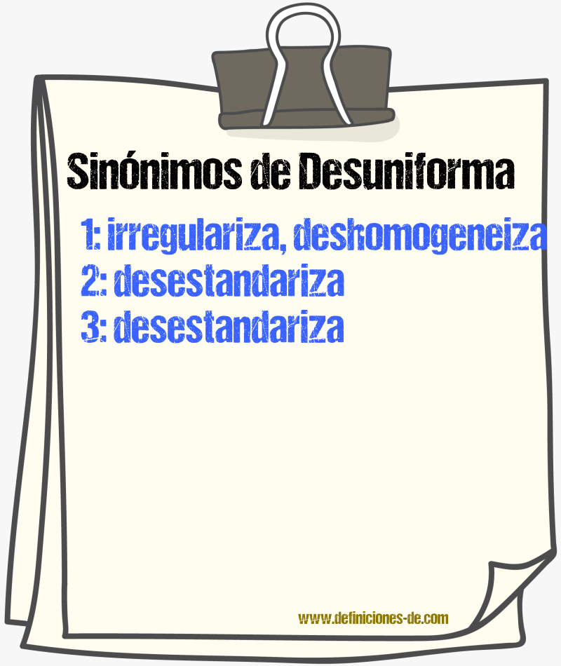 Sinónimos de desuniforma