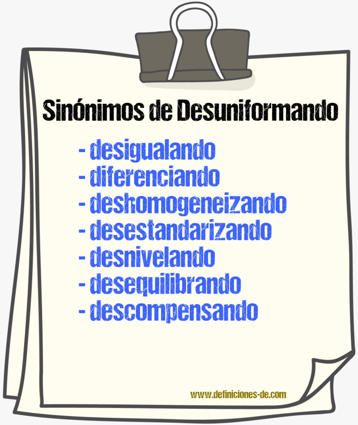 Sinónimos de desuniformando