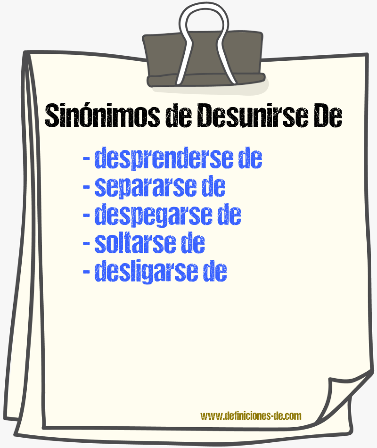 Sinónimos de desunirse de