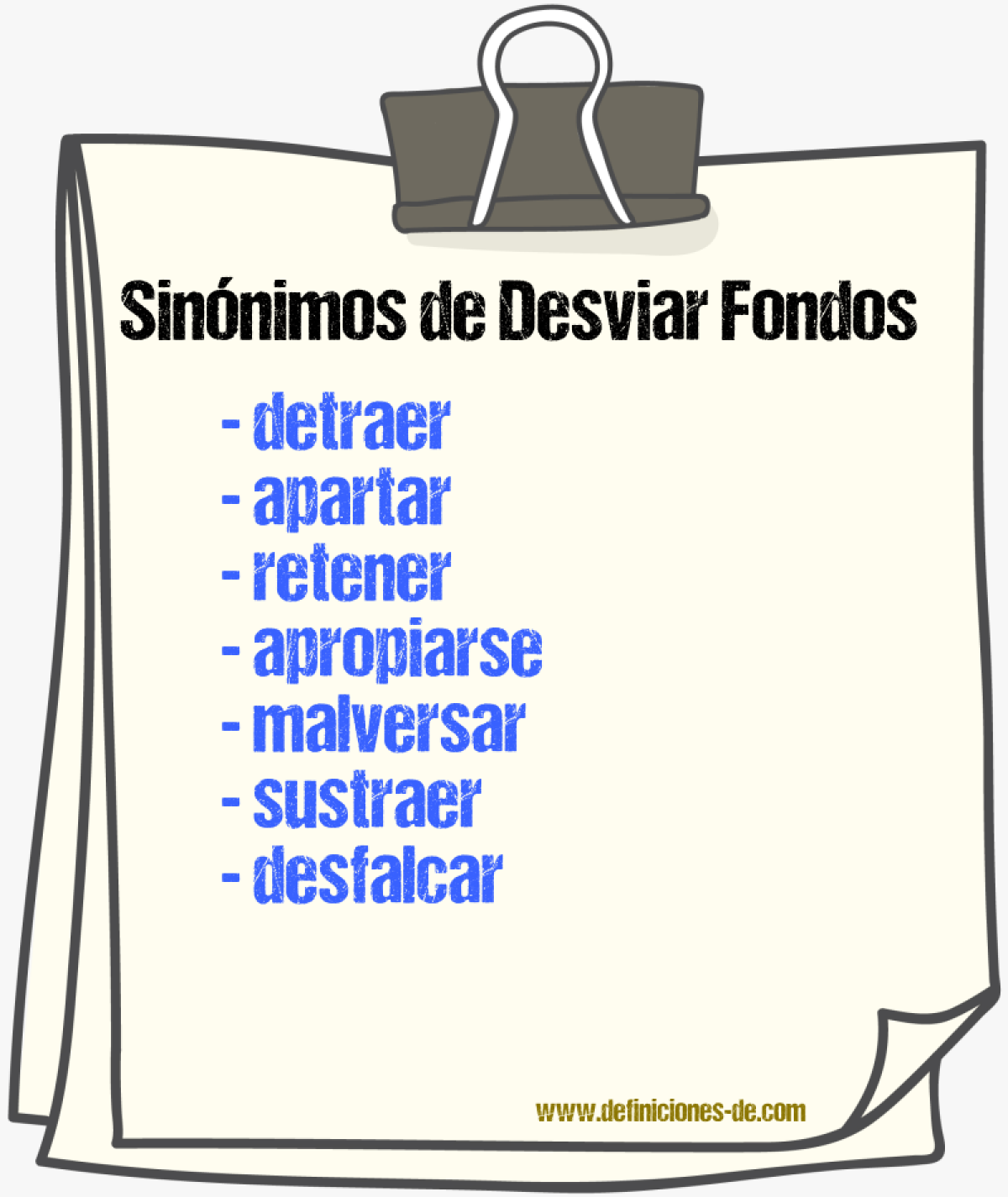 Sinónimos de desviar fondos