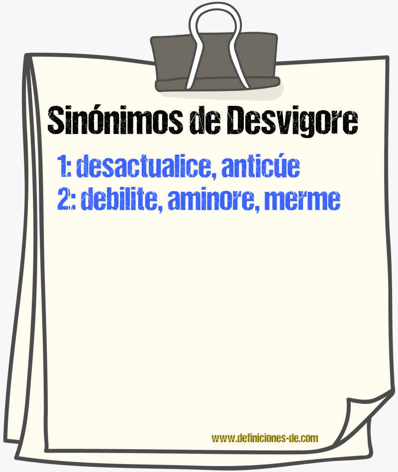 Sinónimos de desvigore