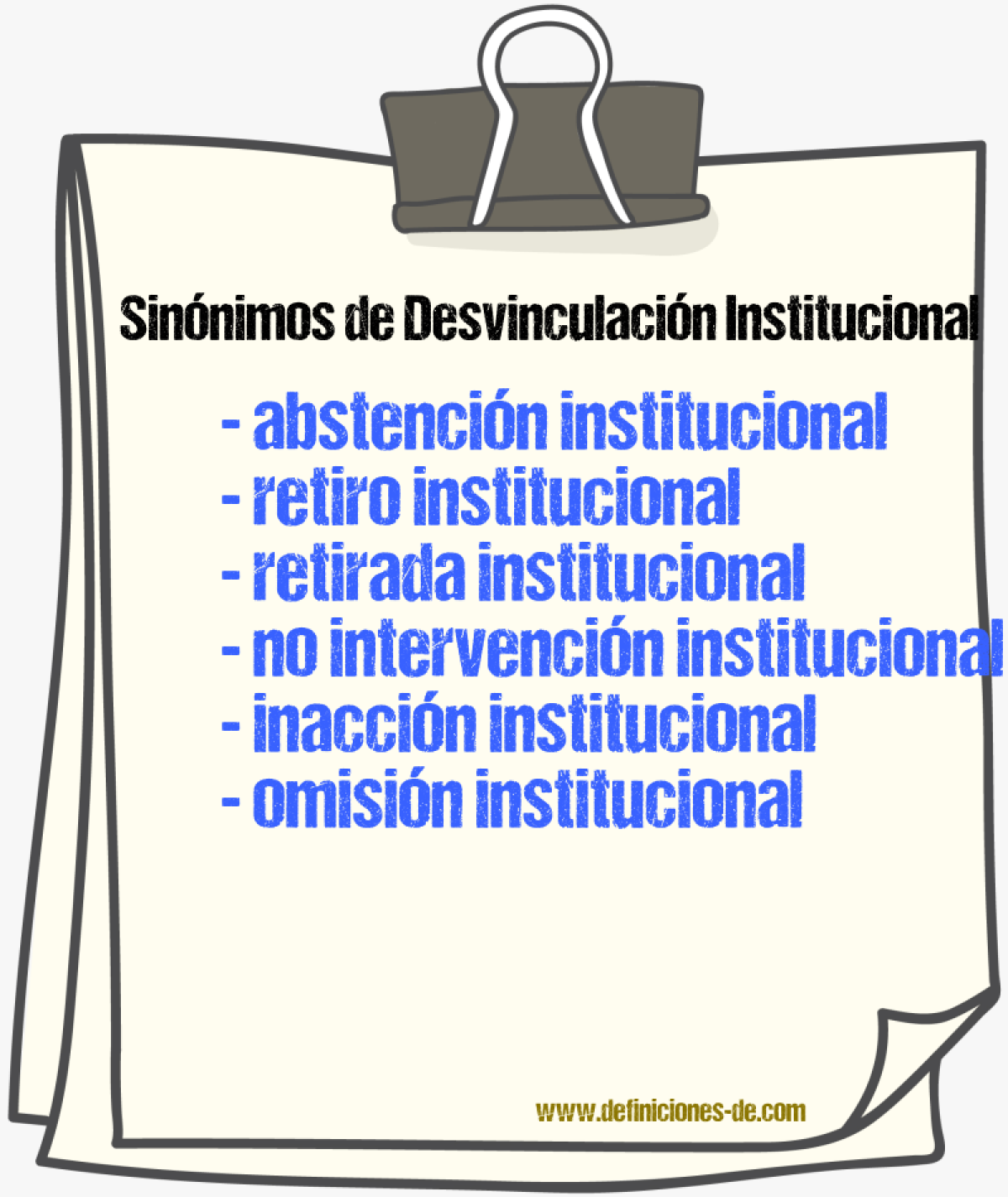 Sinónimos de desvinculación institucional