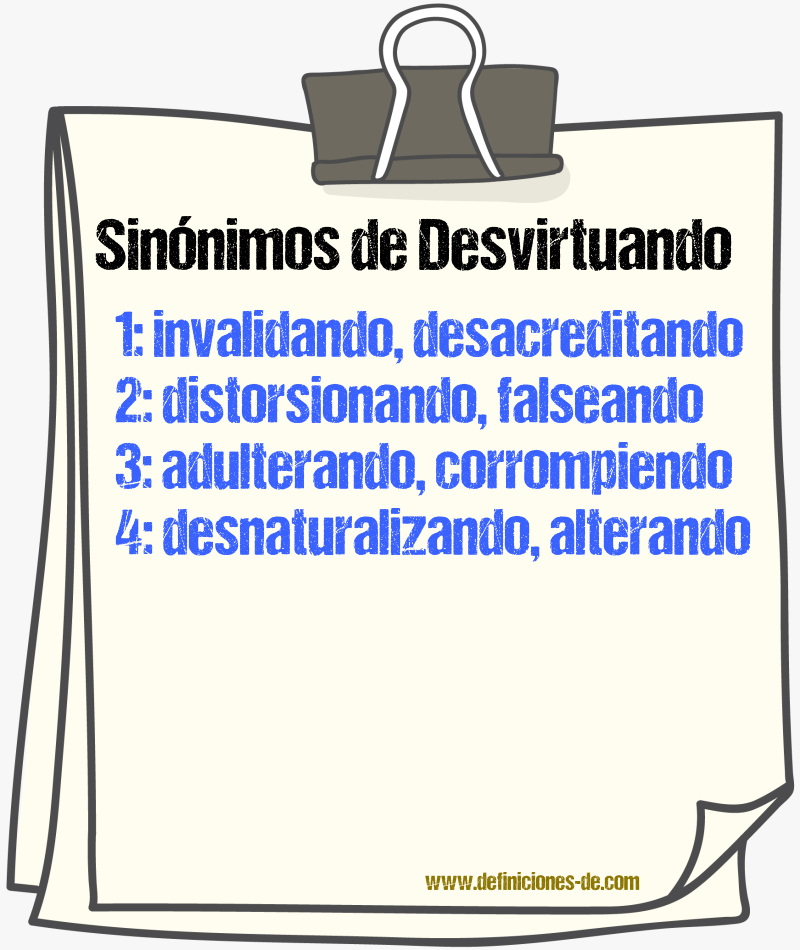 Sinónimos de desvirtuando