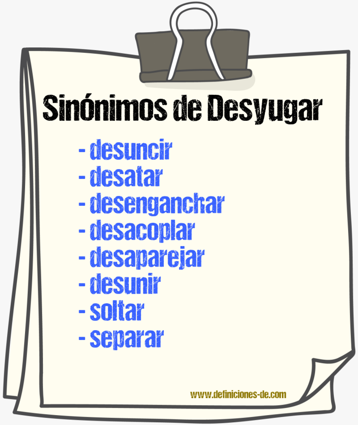 Sinónimos de desyugar