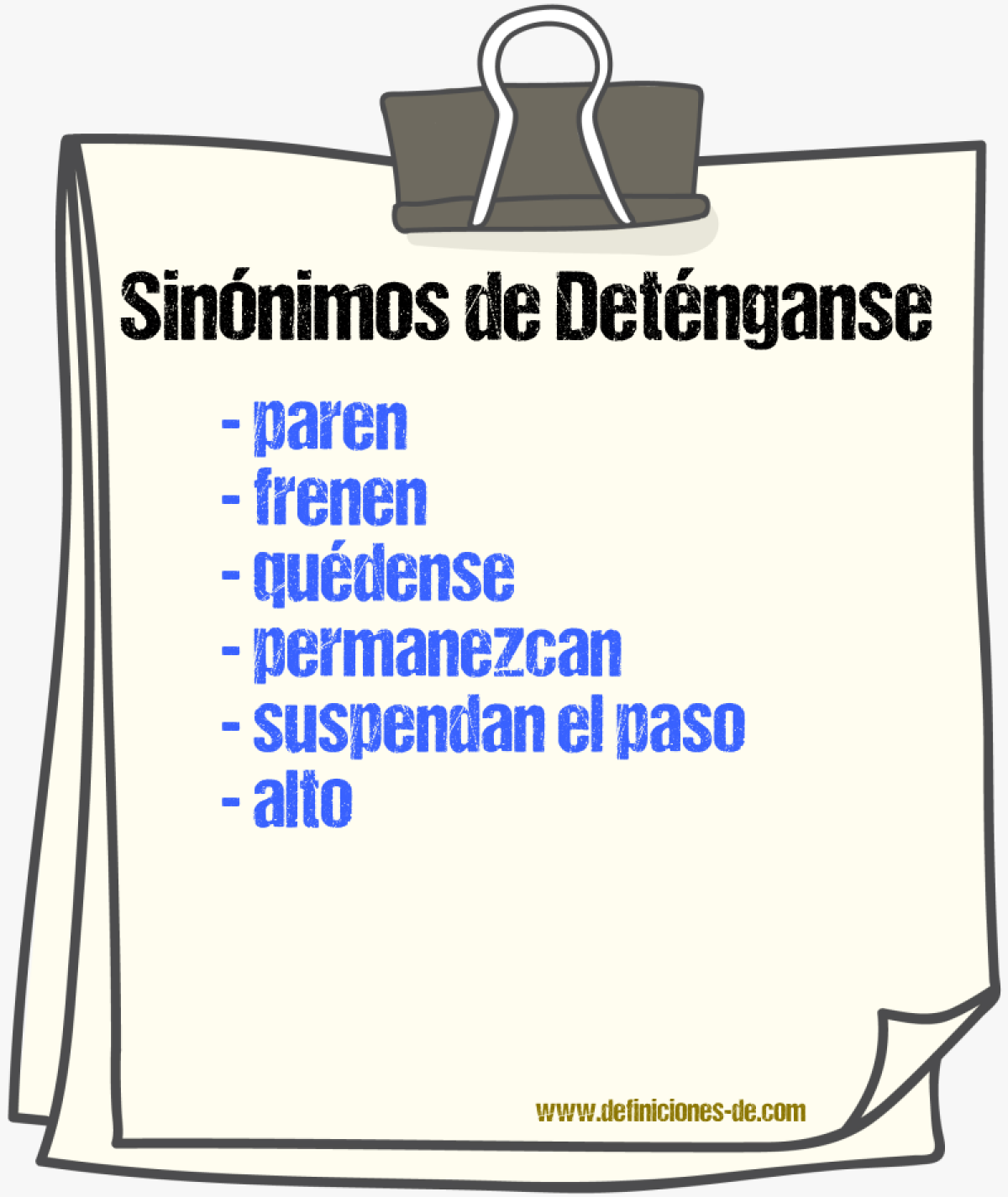 Sinónimos de deténganse