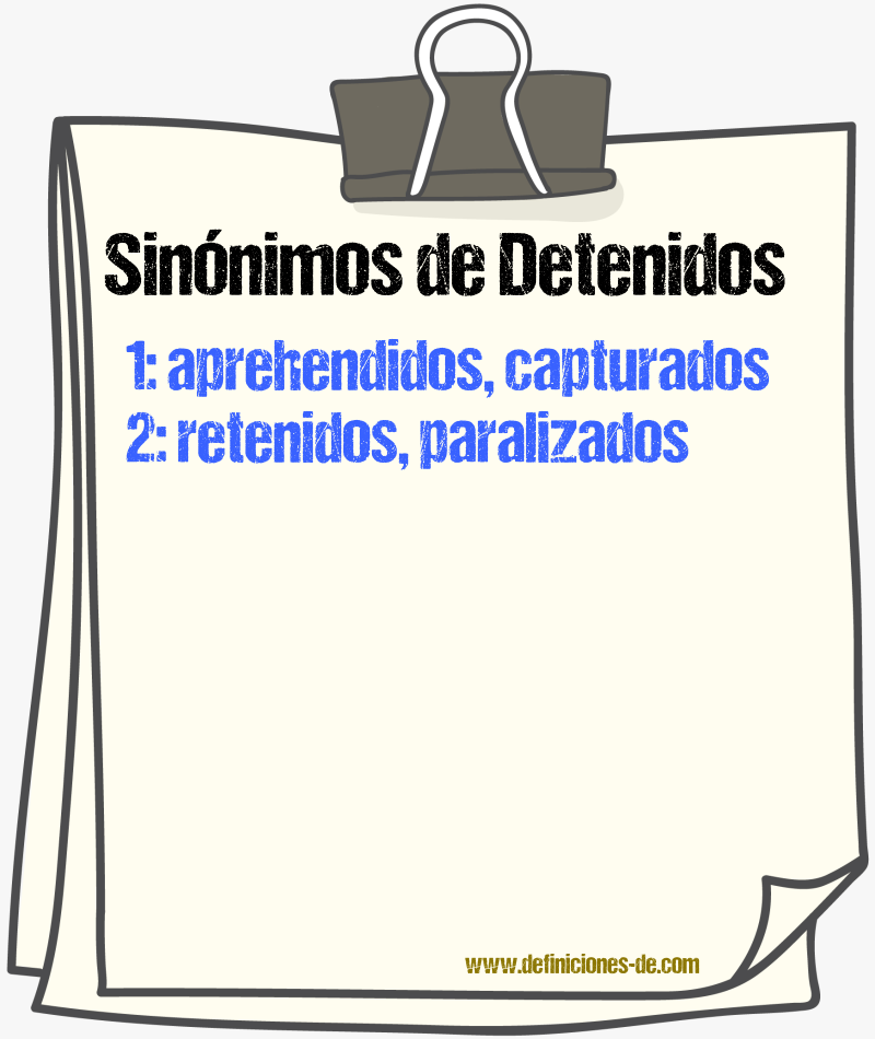 Sinónimos de detenidos