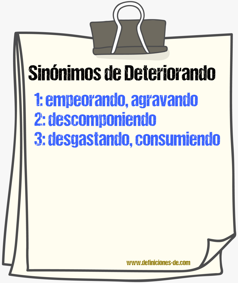 Sinónimos de deteriorando