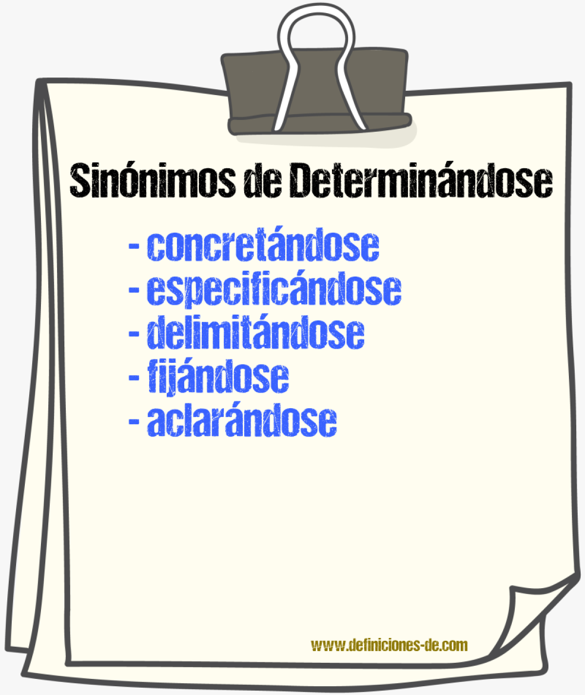 Sinónimos de determinándose