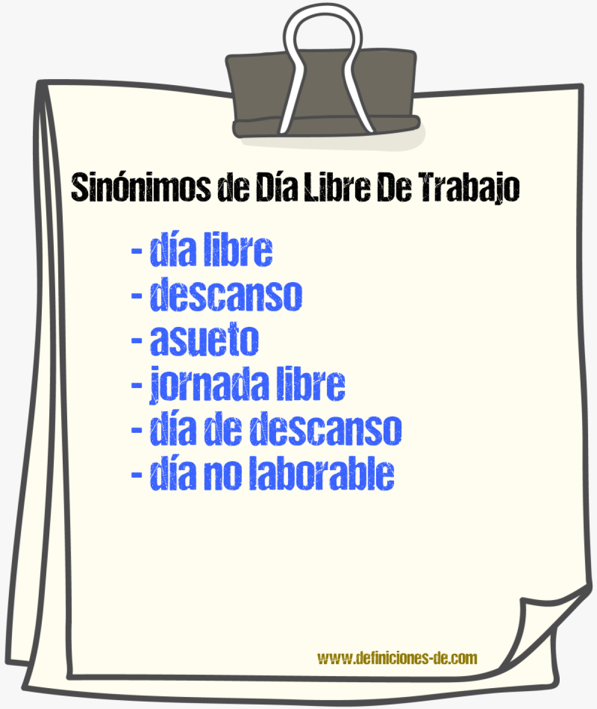 Sinónimos de día libre de trabajo