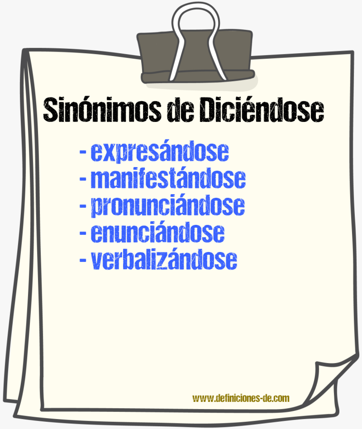 Sinónimos de diciéndose
