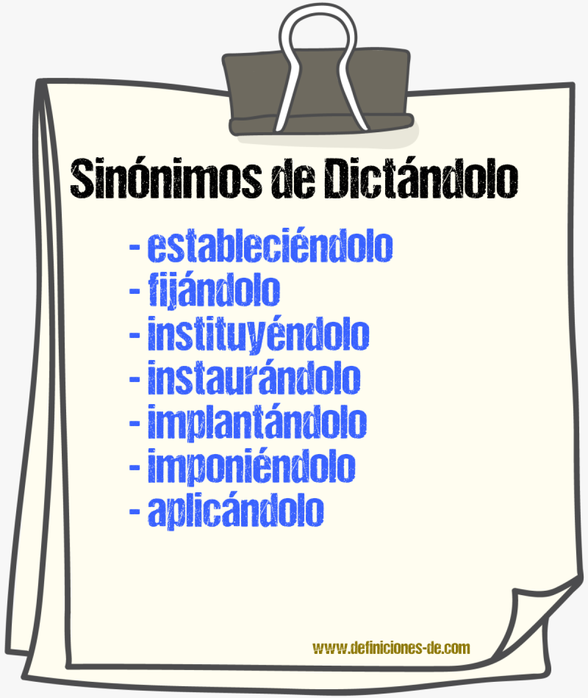 Sinónimos de dictándolo