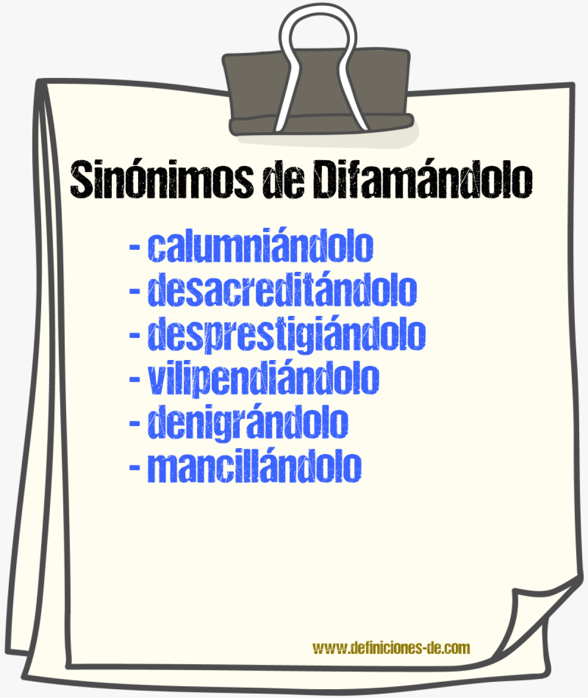 Sinónimos de difamándolo