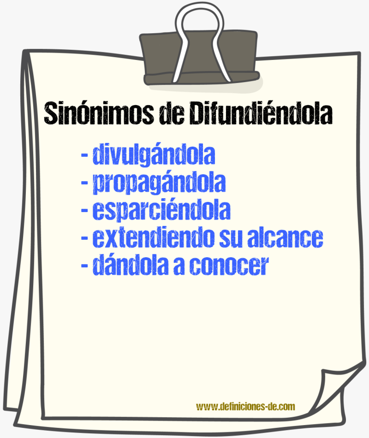 Sinónimos de difundiéndola