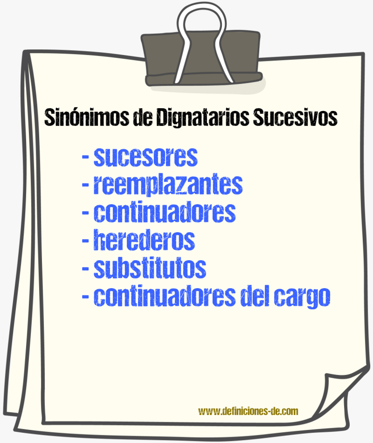 Sinónimos de dignatarios sucesivos