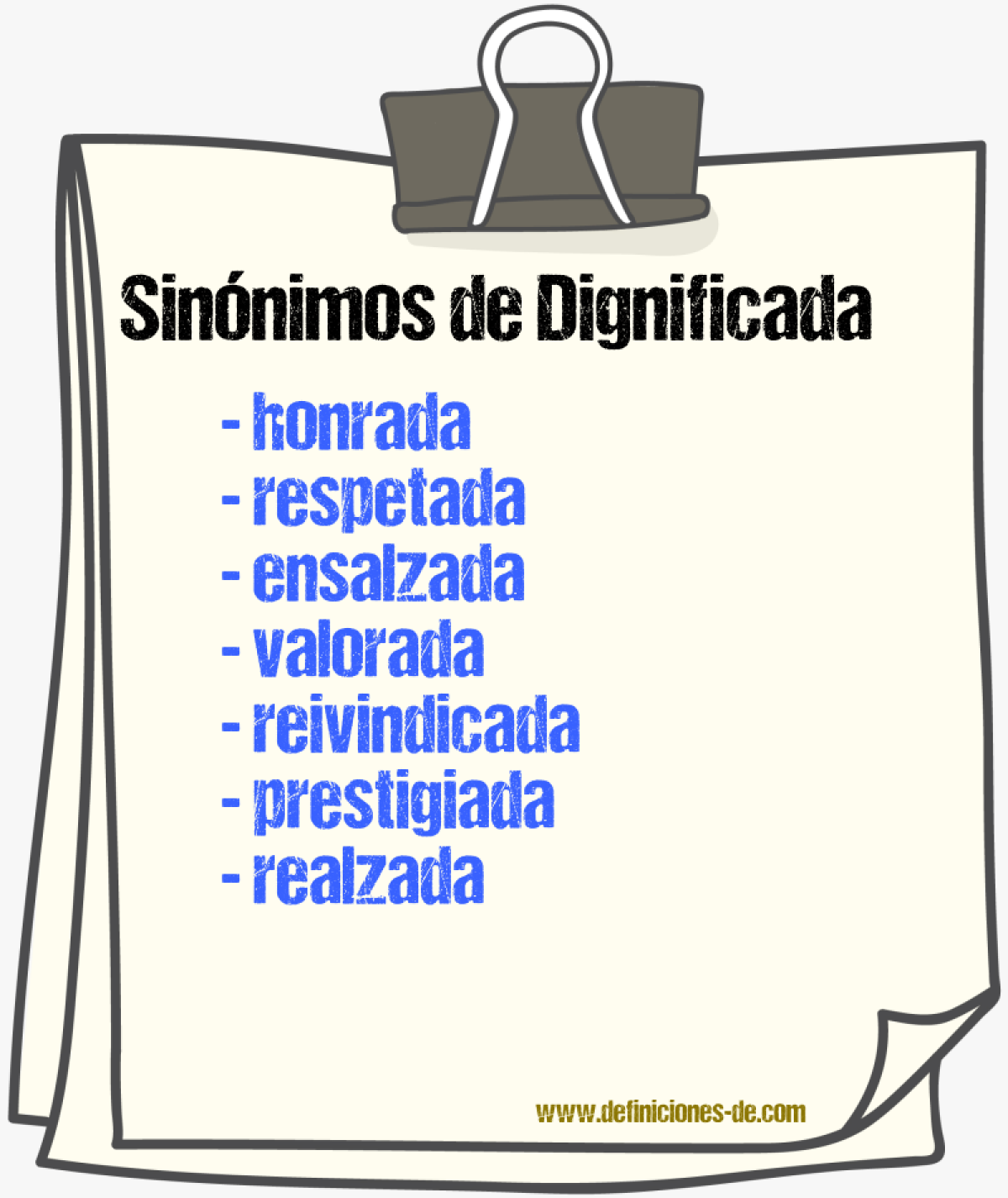 Sinónimos de dignificada