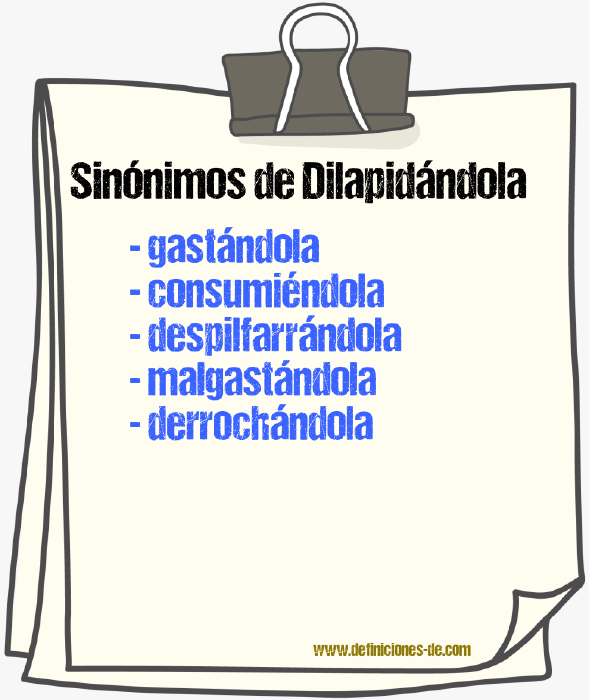 Sinónimos de dilapidándola