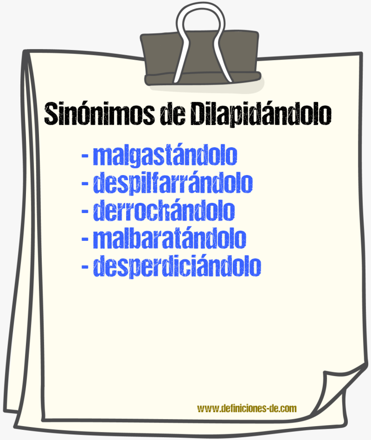 Sinónimos de dilapidándolo
