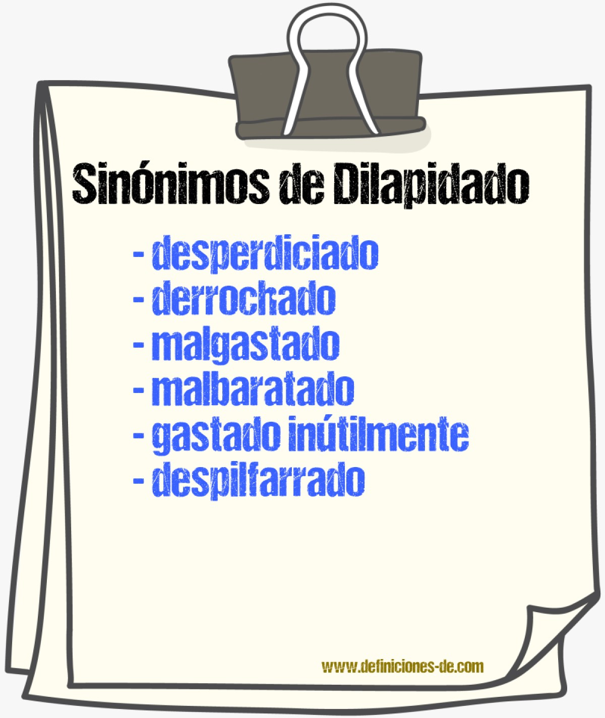Sinónimos de dilapidado