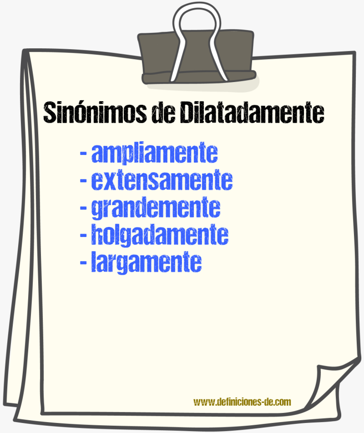 Sinnimos de dilatadamente