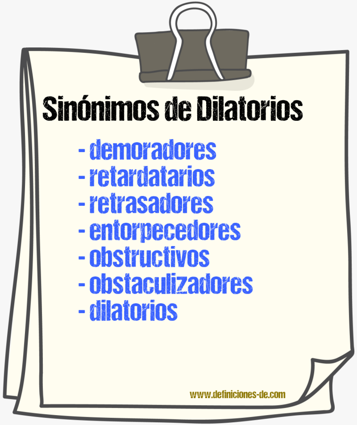 Sinónimos de dilatorios
