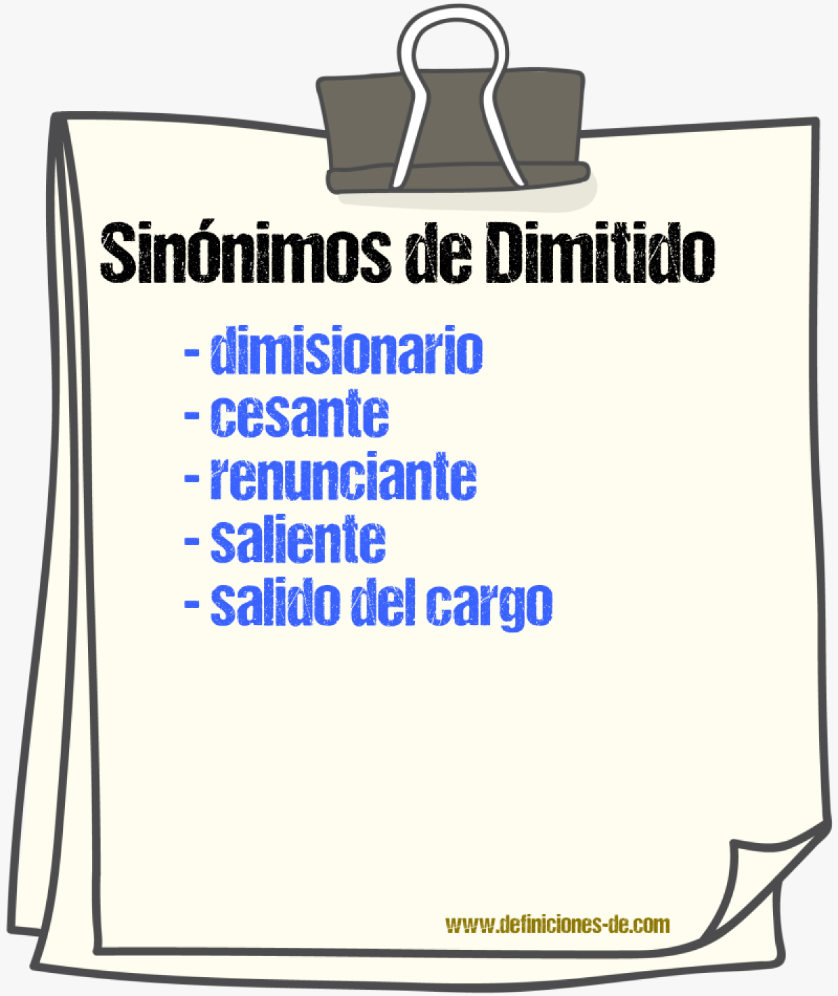 Sinónimos de dimitido