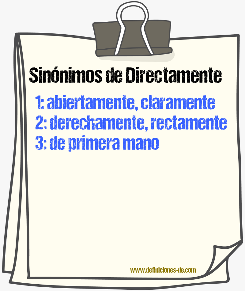 Sinnimos de directamente