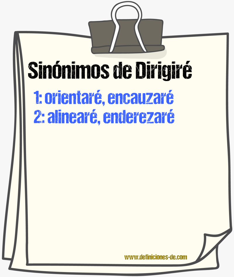 Sinónimos de dirigiré