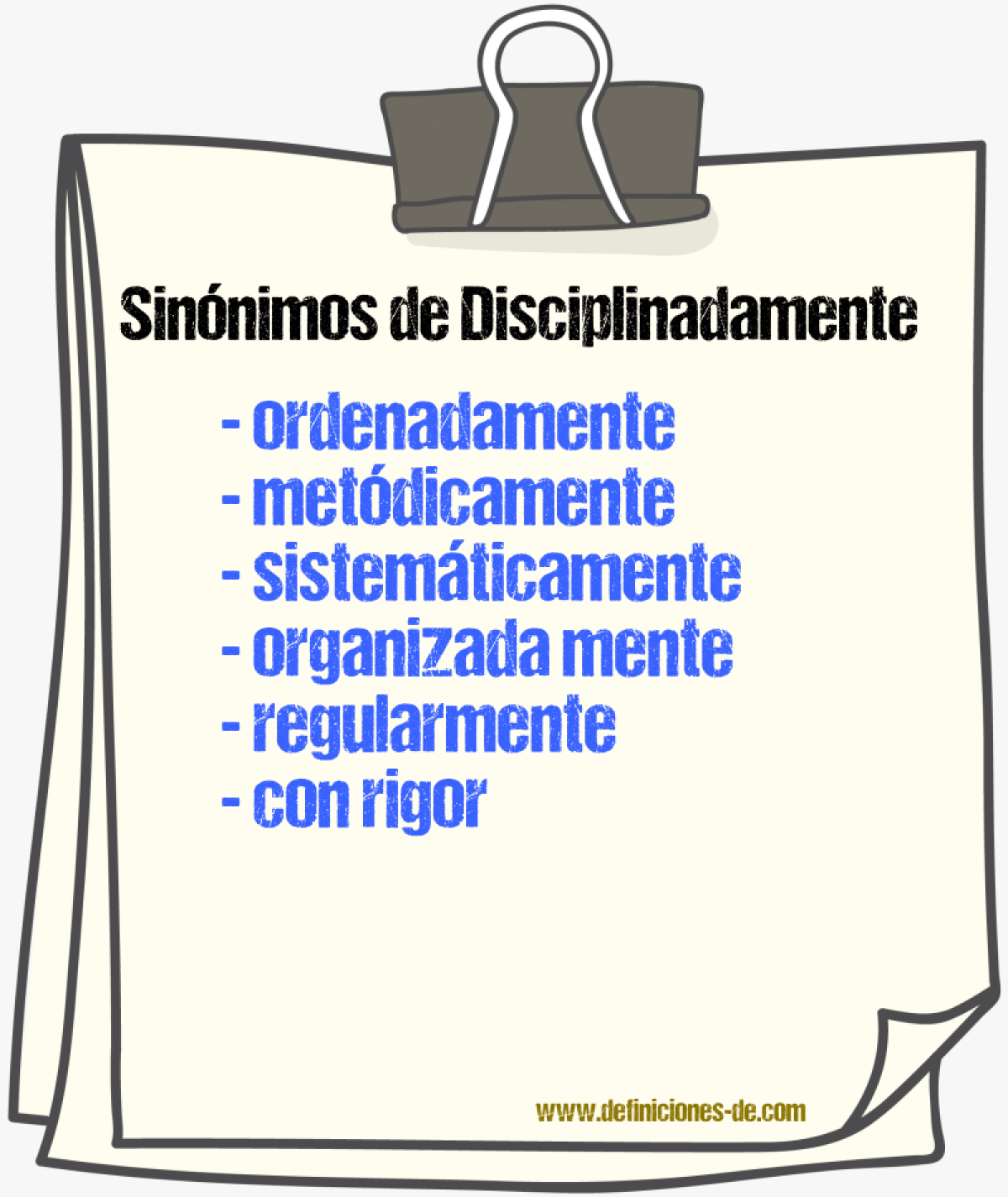 Sinónimos de disciplinadamente