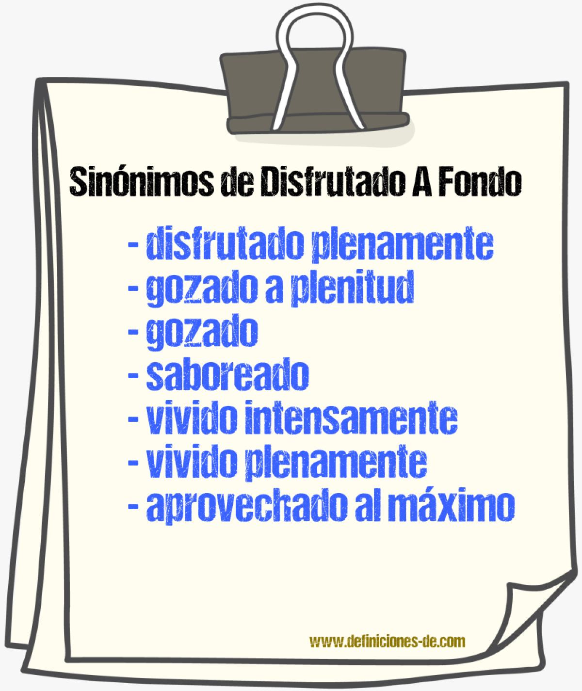 Sinónimos de disfrutado a fondo