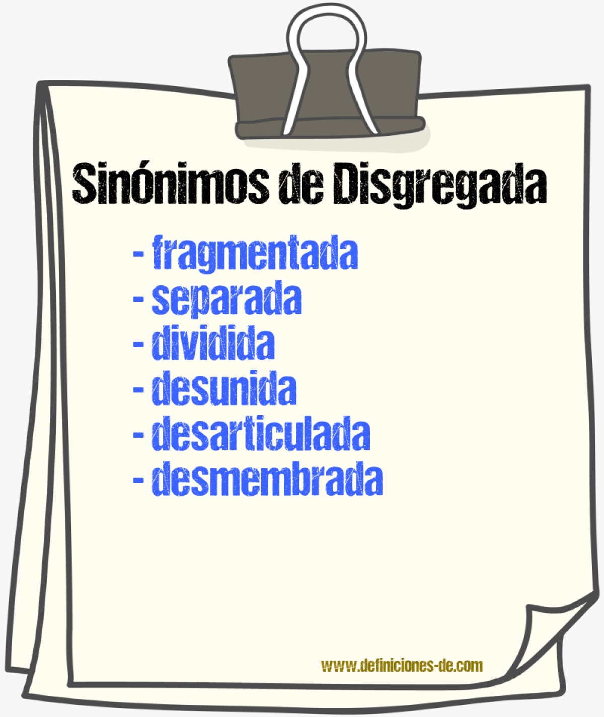 Sinónimos de disgregada