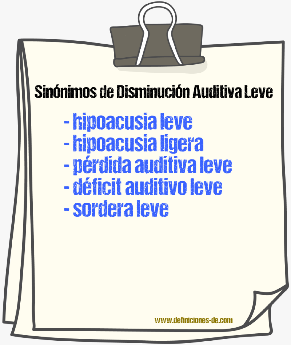 Sinónimos de disminución auditiva leve