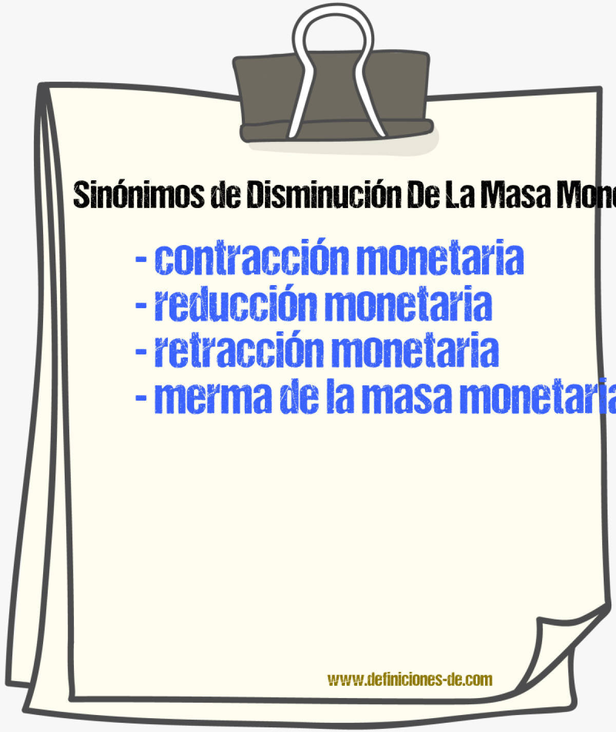 Sinónimos de disminución de la masa monetaria