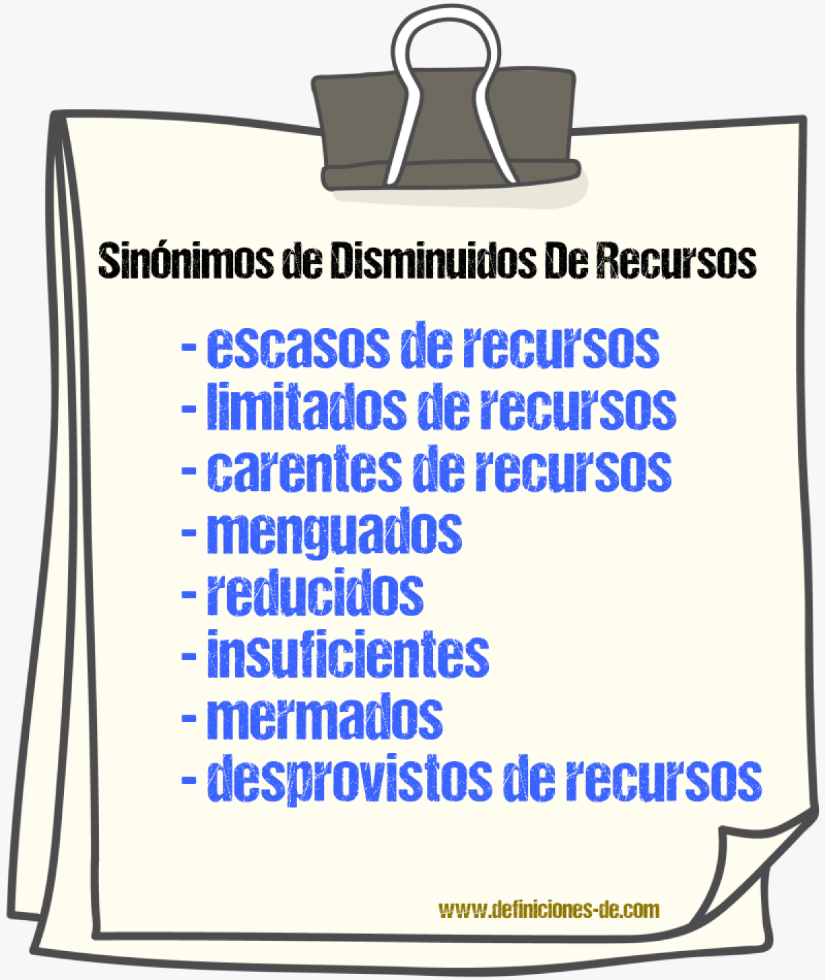 Sinónimos de disminuidos de recursos