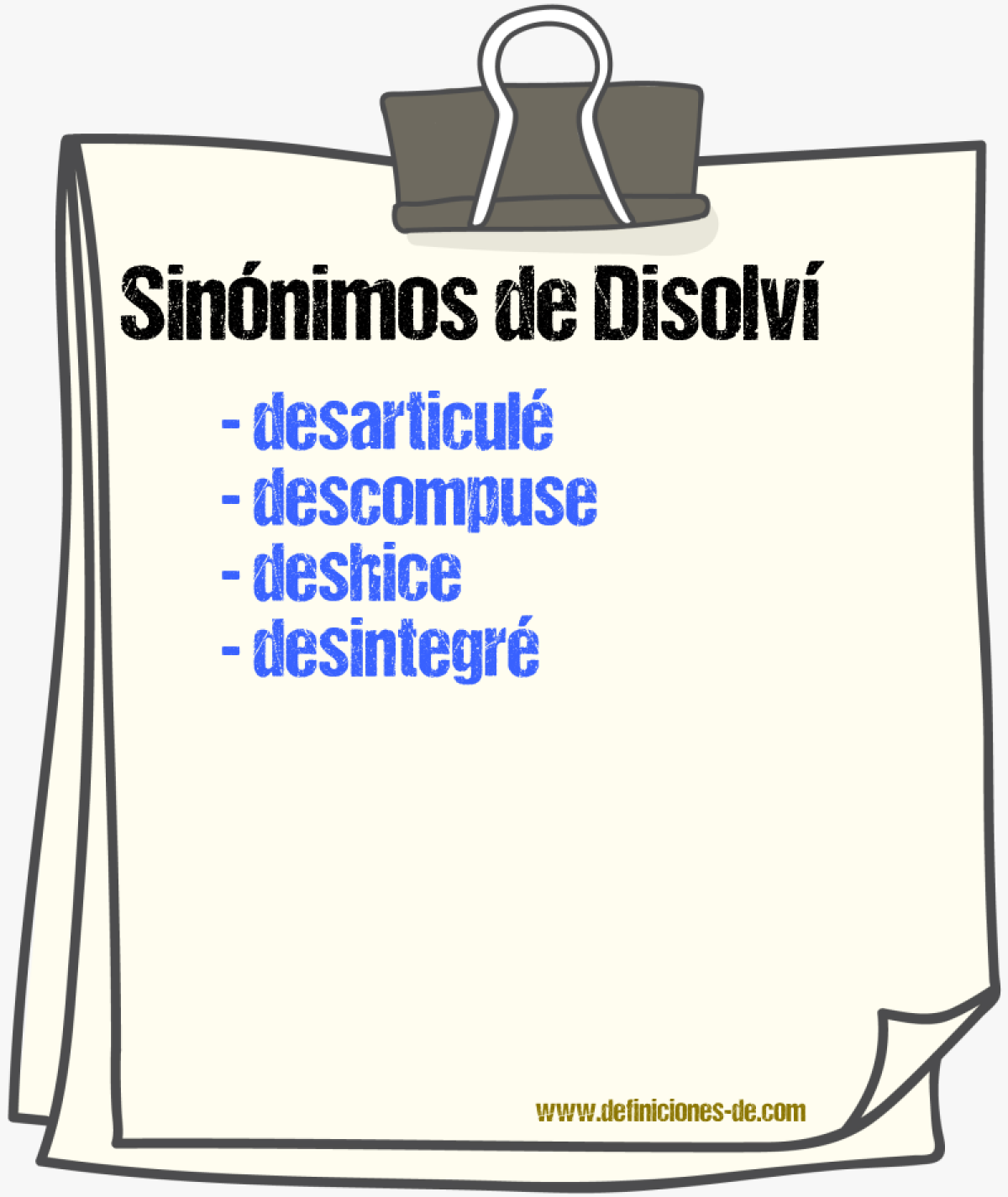 Sinónimos de disolví